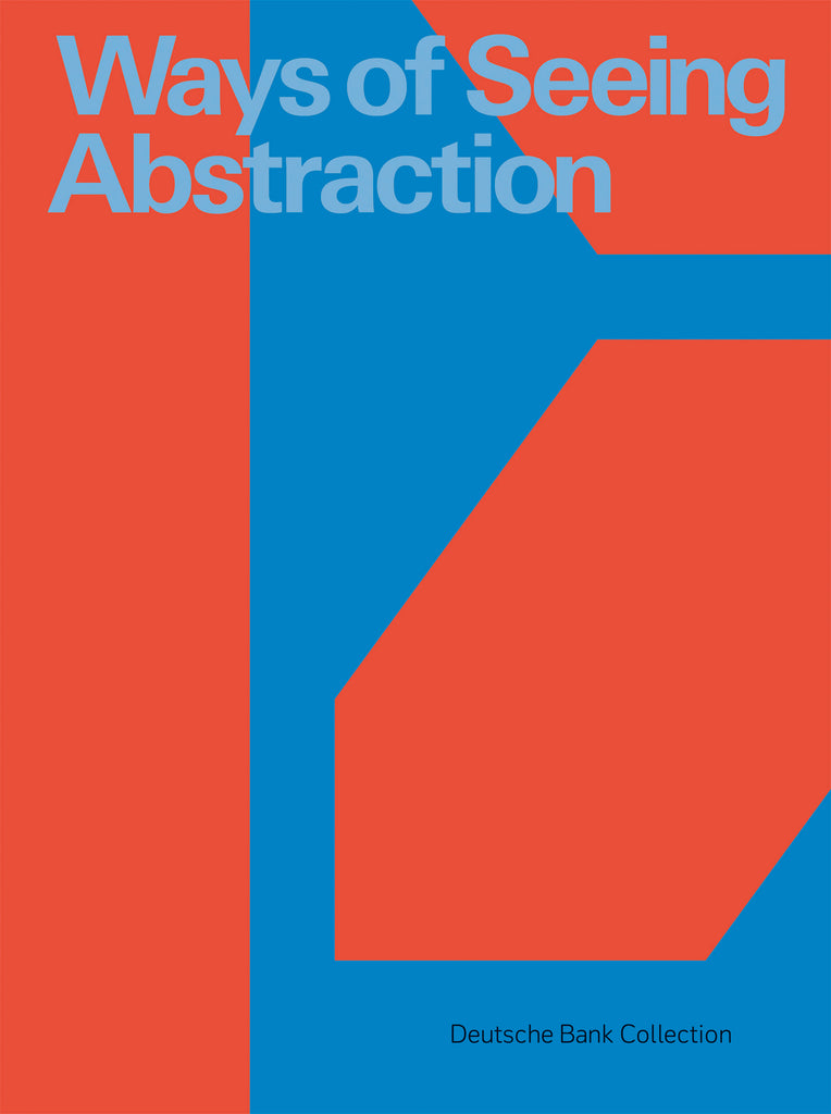 Ways of Seeing Abstraction | KERBER VERLAG